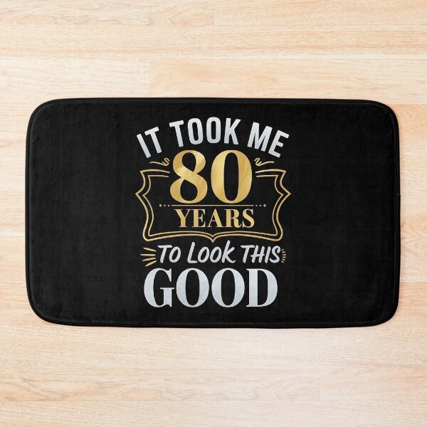 Item preview, It Took Me 80 Years to Look This Good - This gift is perfect for anyone celebrating their 80th birthday or anniversary with pride and style. designed and sold by ZyziowskyArt.