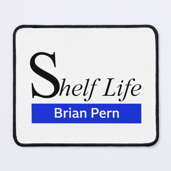 Item preview, Brian Pern - Shelf Life designed and sold by Captain Howdy.
