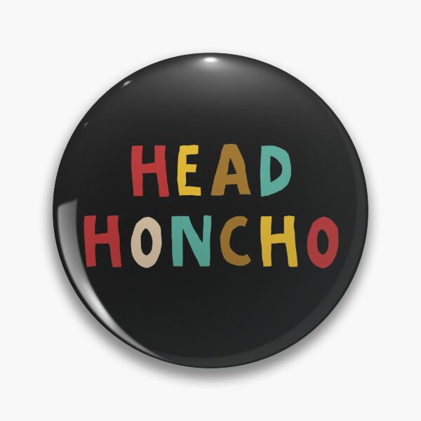 Item preview, Head Honcho designed and sold by Giddy Kipper.