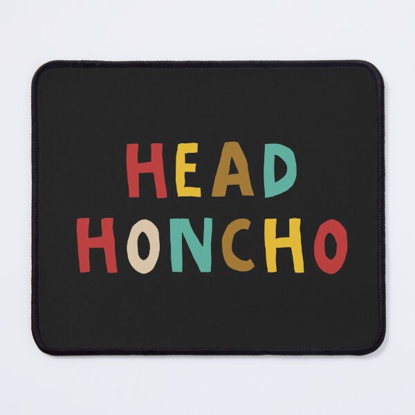 Item preview, Head Honcho designed and sold by Giddy Kipper.
