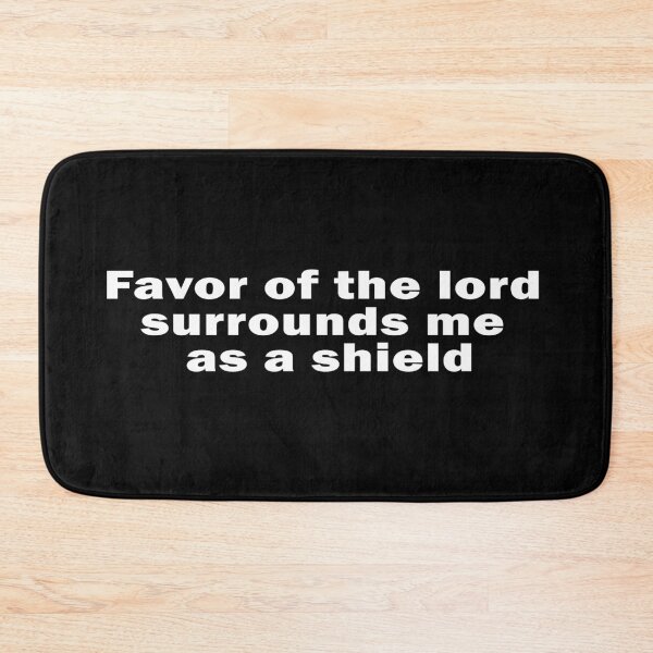 Item preview, The Favor of the lord surrounds me as a shield bible verse designed and sold by Dope-designs-18.