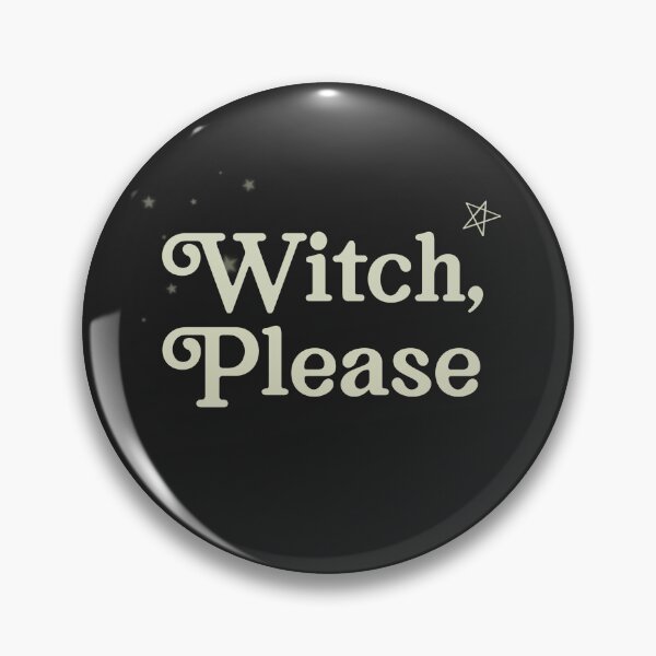 Item preview, Witch Please designed and sold by Giddy Kipper.
