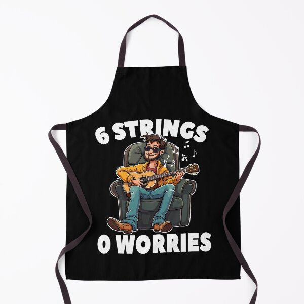 Item preview, 6 STRINGS, 0 WORRIES designed and sold by KEF Custom.
