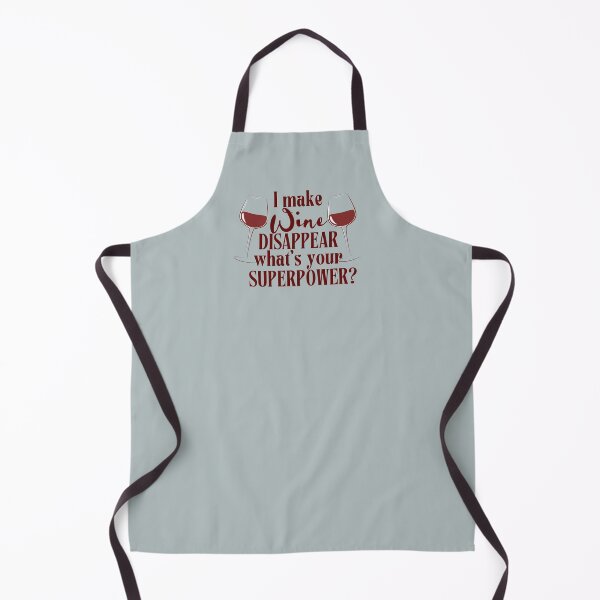 Item preview, I Make Wine Disappear What's Your Superpower | Funny Wine Lover Design designed and sold by Literally-True.