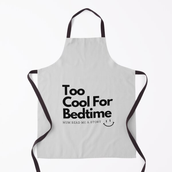 Item preview, Too cool for bedtime: mum read me a story designed and sold by FOBISPLACE.