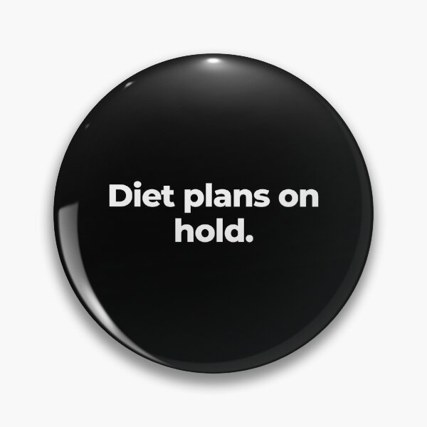 Item preview, Diet plans on hold. designed and sold by MuzamilAhmed.