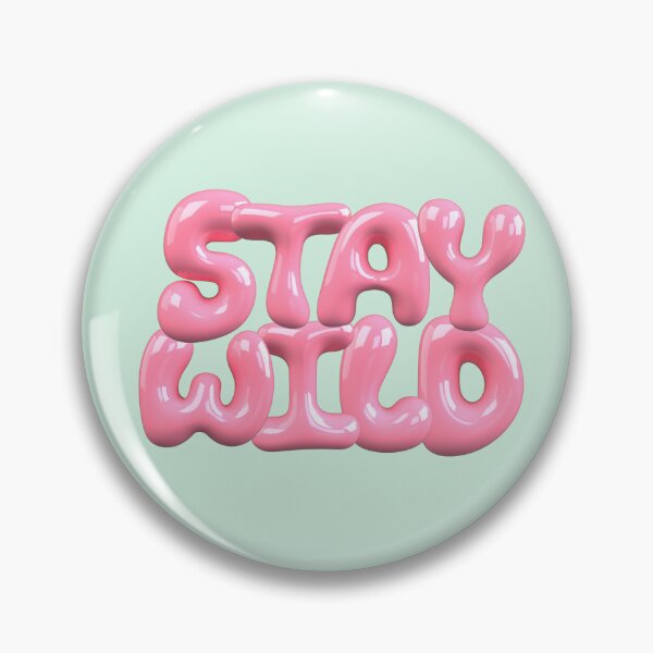 Item preview, Stay Wild Pink Bubble Letter Aesthetic Sticker  designed and sold by Makalee Rae.