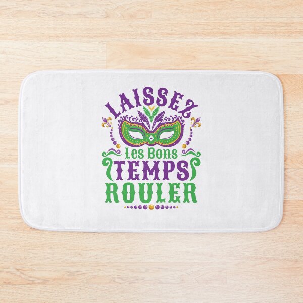 Item preview, Laissez Les Bons Temps Rouler Mardi Gras designed and sold by jaygo.
