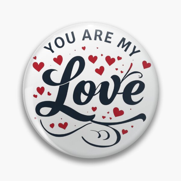 Item preview, You Are My Love – Romantic Valentine's Day Typography Design designed and sold by Instant Trend Shop.