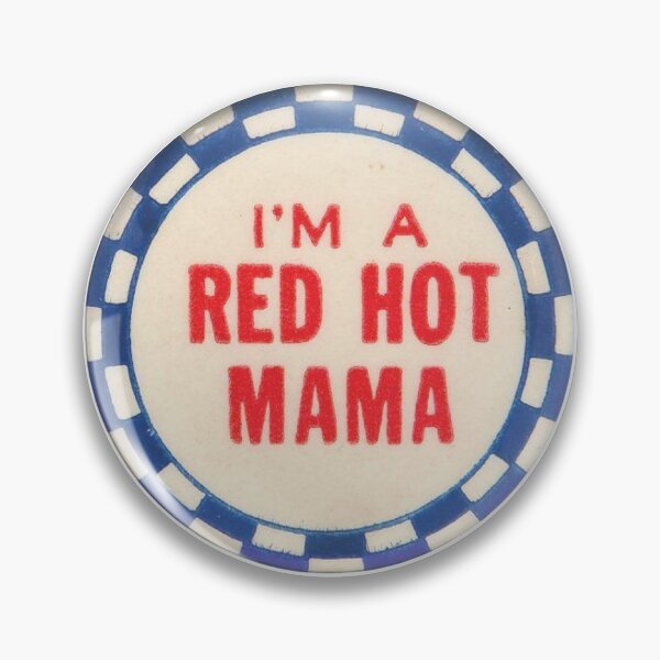 Item preview, red hot mama vintage button designed and sold by ellanely.