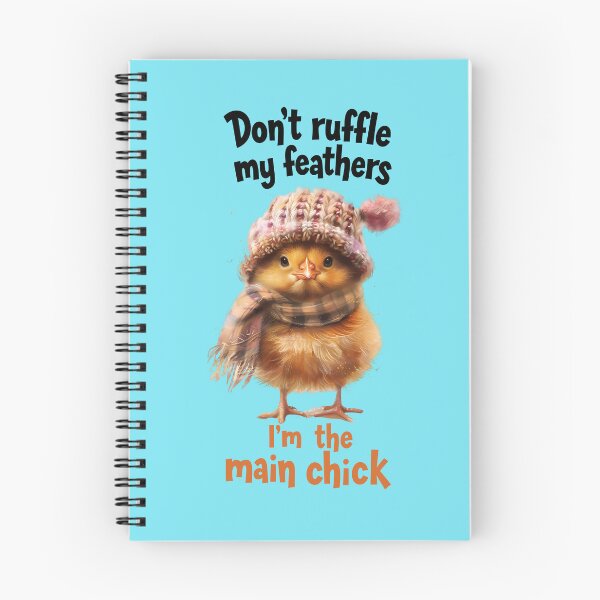 Item preview, Don't ruffle my feathers...I'm the main chick designed and sold by Minimum-Rage.
