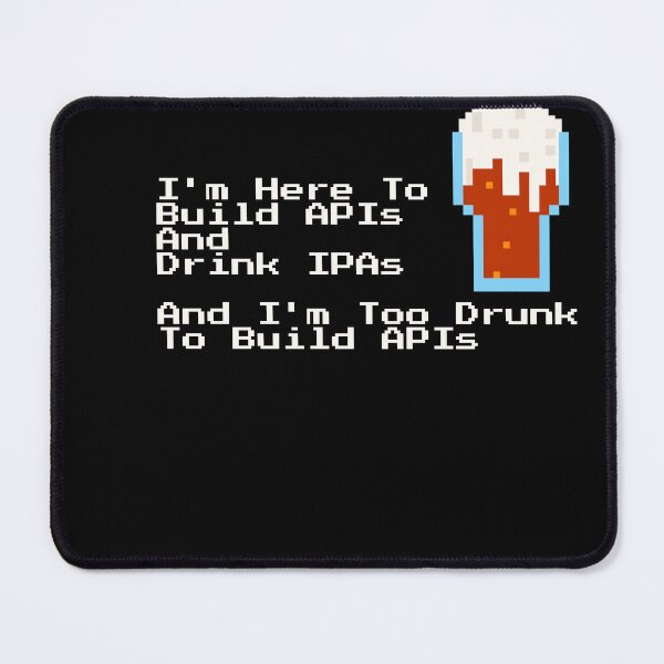 Item preview, Build API Drink IPA Drunk White designed and sold by zombiechan51.