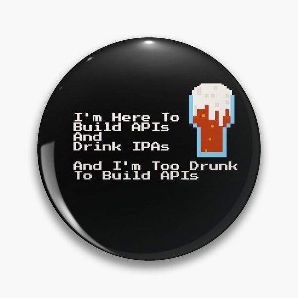 Item preview, Build API Drink IPA Drunk White designed and sold by zombiechan51.
