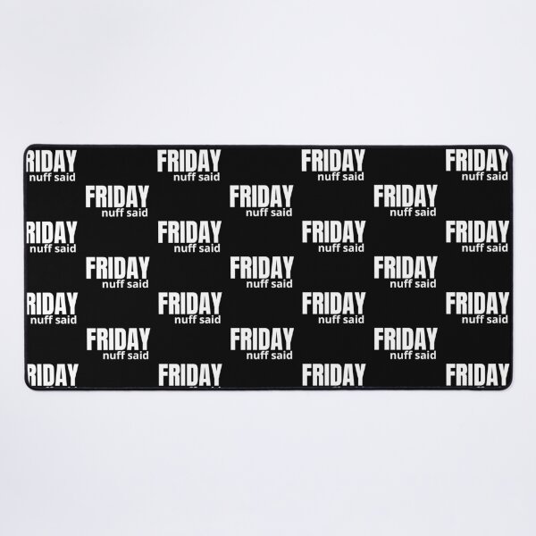 Item preview, Friday Nuff Said designed and sold by blancheart1.