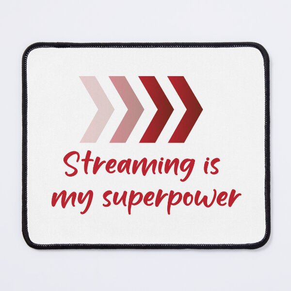 Item preview, Streaming Is My Superpower designed and sold by wordartistry.