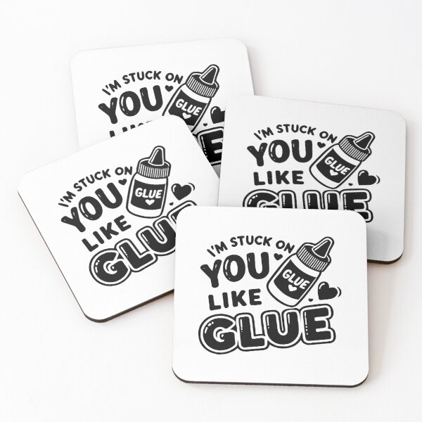 Item preview, I’m Stuck on You Like Glue designed and sold by Frank Ring.