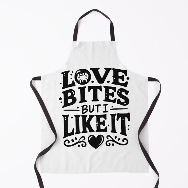 Item preview, Love Bites but I Like It designed and sold by Frank Ring.