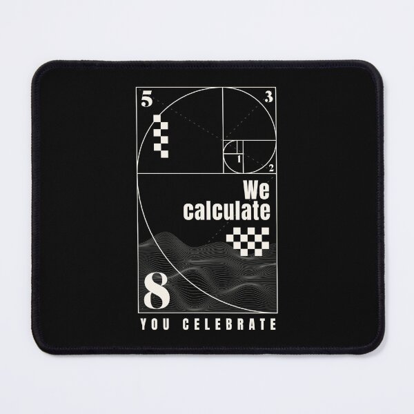 Item preview, We Calculate, You Celebrate. Actuary Humor designed and sold by DomTeesHaven.