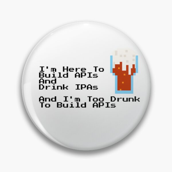 Artikelvorschau, Kopie von Build API Drink IPA Drunk Black entworfen und verkauft von zombiechan51.