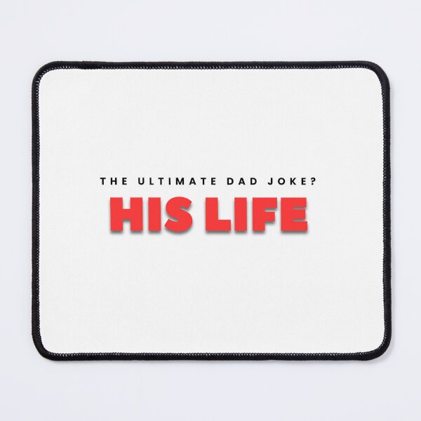 Item preview, the ultimate dad joke designed and sold by loulachance.