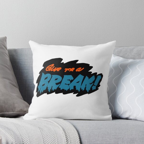 Item preview, Give me a break. designed and sold by Faizall.