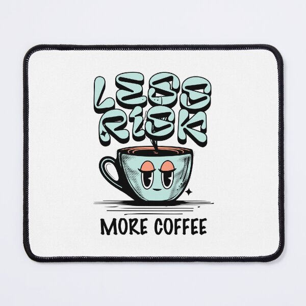 Item preview, Less Risk, More Coffee. Actuary Humor designed and sold by DomTeesHaven.