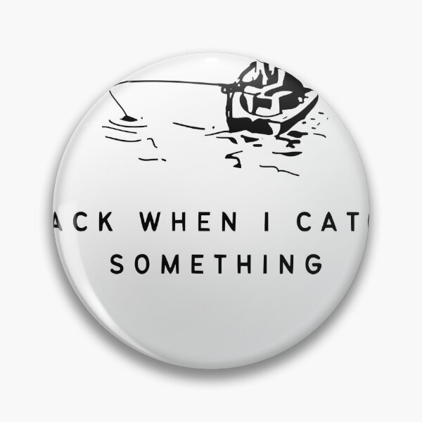 Item preview, Gone fishing, back when i catch something designed and sold by AestheticBoutiq.
