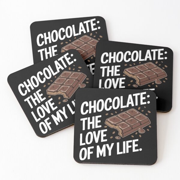 Item preview, Chocolate The Love of My Life Funny Foodie Design designed and sold by Quirky Shirts.