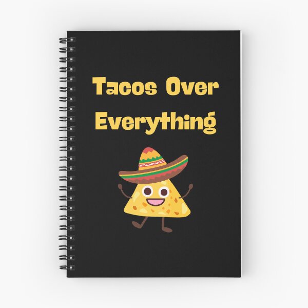 Item preview, Tacos Over Everything - Funny Tacos Lover Mexican Joke designed and sold by TousheArt.