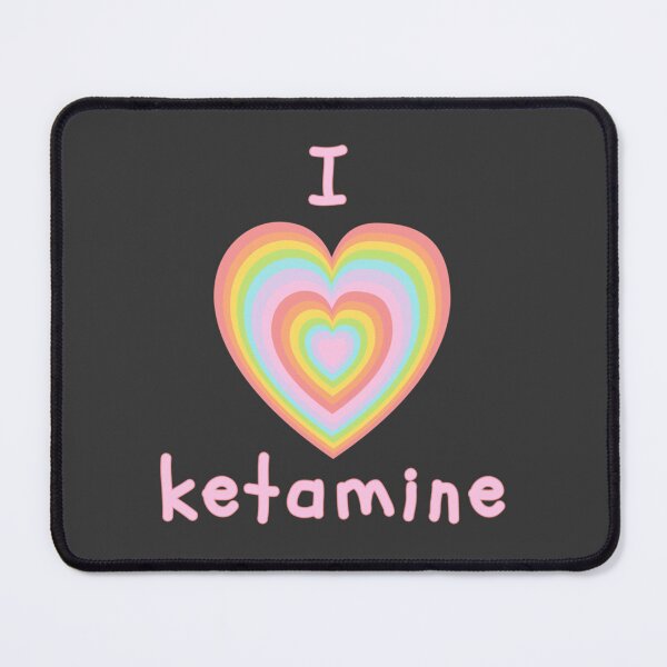 Item preview, I love ketamine    designed and sold by PenXGift.