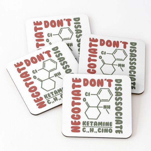 Item preview, Funny Medical quote, Don_t Negotiate Disassociate (Ketamine)   designed and sold by PenXGift.