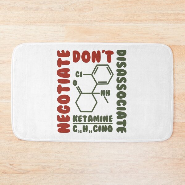 Item preview, Funny Medical quote, Don_t Negotiate Disassociate (Ketamine)   designed and sold by PenXGift.