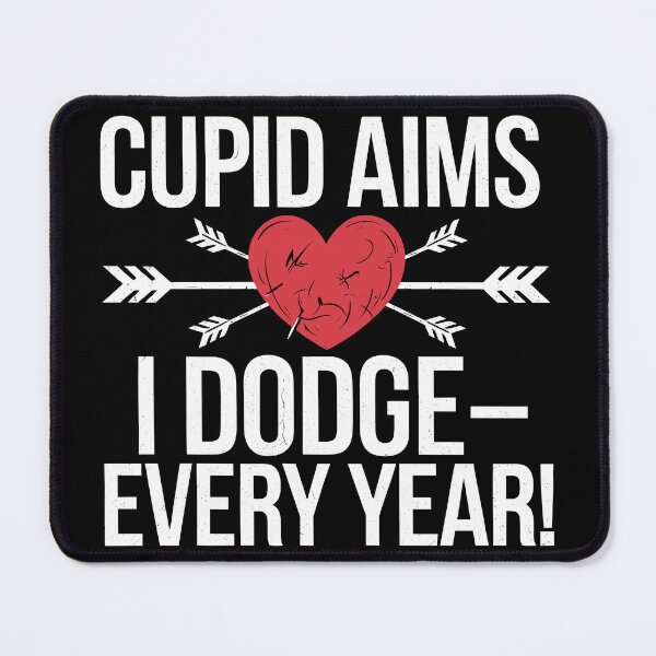 Item preview, Cupid Aims I Dodge Funny Anti-Valentine's Day Design designed and sold by Quirky Shirts.