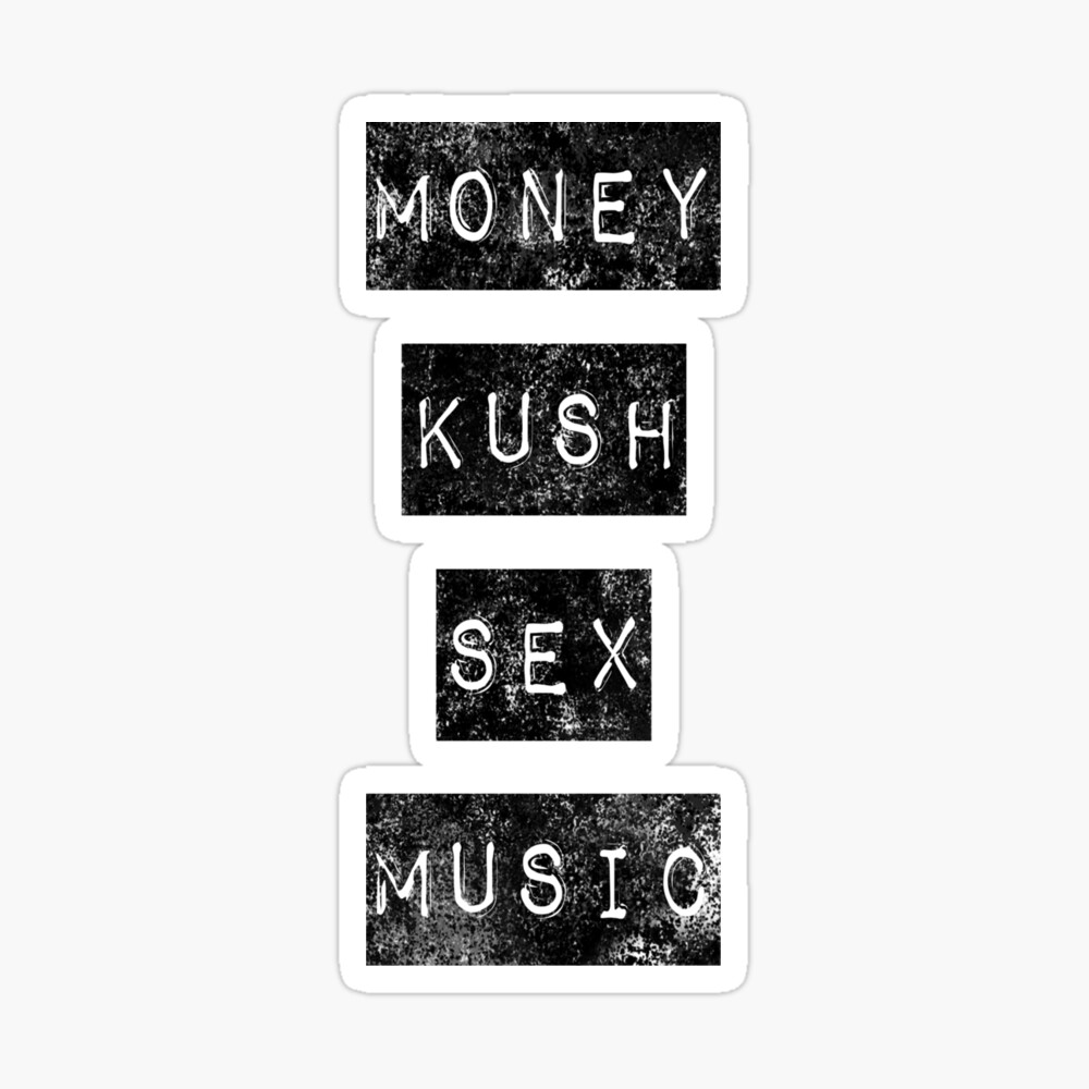 Money Kush Sex Music Poster for Sale by GraffitiBox Redbubble 