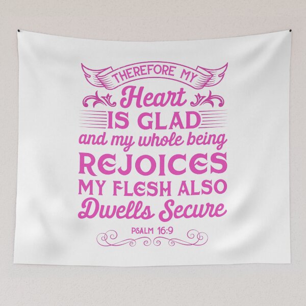 Item preview, Psalm 16:9 - My Heart is Glad Inspirational Design designed and sold by UnikatArt.