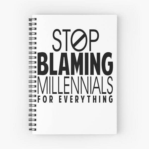 Item preview, Stop Blaming Millennials For Everything designed and sold by PopArtDesigns.