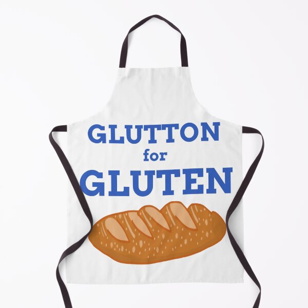 Item preview, Glutton For Gluten designed and sold by OL-RW.