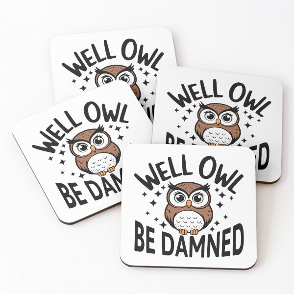 Item preview, Well Owl Be Damned! Cute Owl Pun designed and sold by PMCreative.