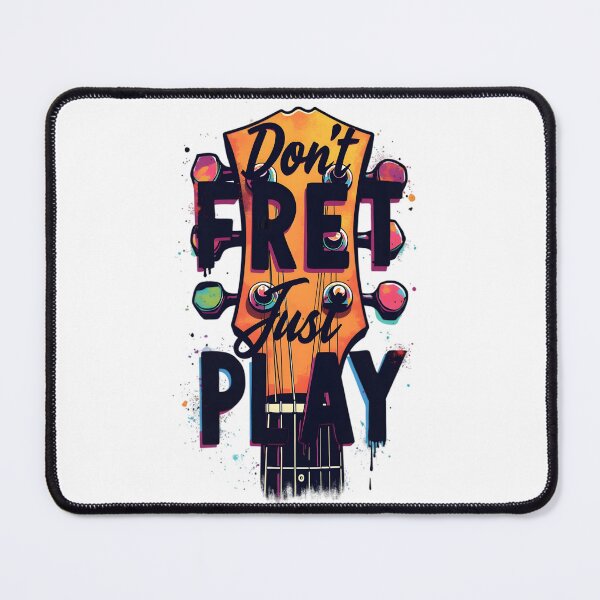 Item preview, fret just play designed and sold by Ismartista.