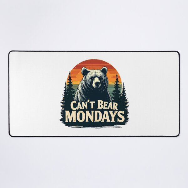Item preview, Bearly Mondays designed and sold by Mindsway.