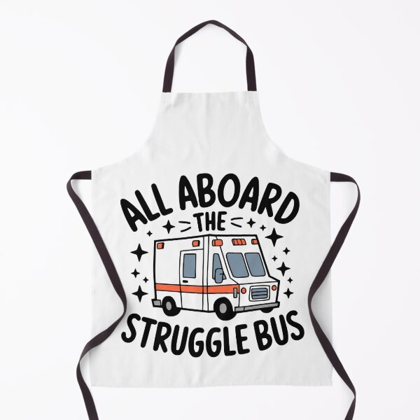 Item preview, All board The Struggle Bus! Funny Ambulance Paramedic Pun designed and sold by PMCreative.