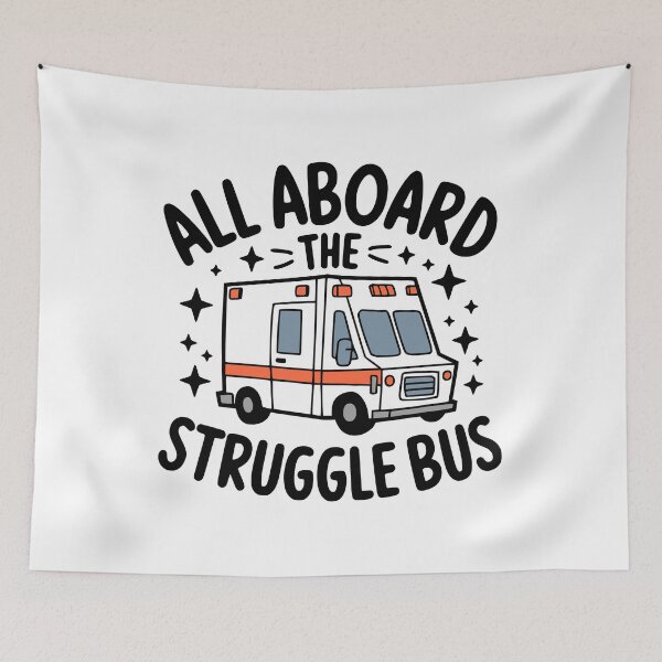 Item preview, All board The Struggle Bus! Funny Ambulance Paramedic Pun designed and sold by PMCreative.