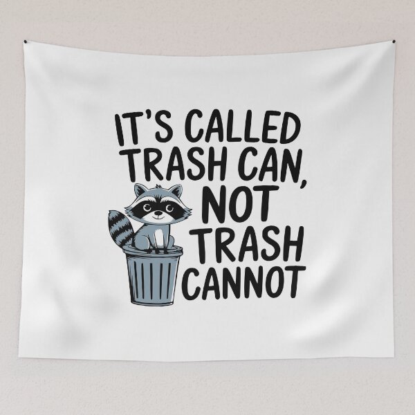 Item preview, It's Trash Can Not Trash Cannot! Funny Raccoon Puns designed and sold by PMCreative.