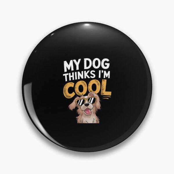 Aperçu de l'œuvre Mon chien pense que je suis cool créée et vendue par lorvenson.