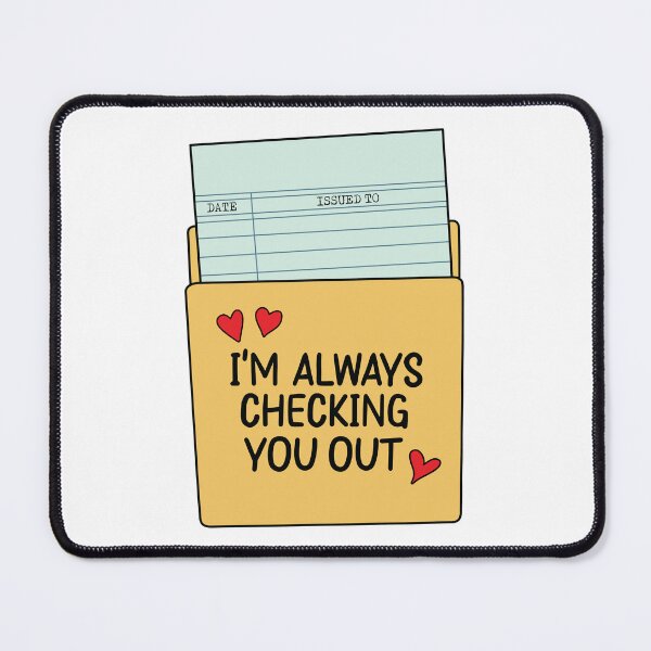 Item preview, I'm Always Checking You Out designed and sold by kjanedesigns.