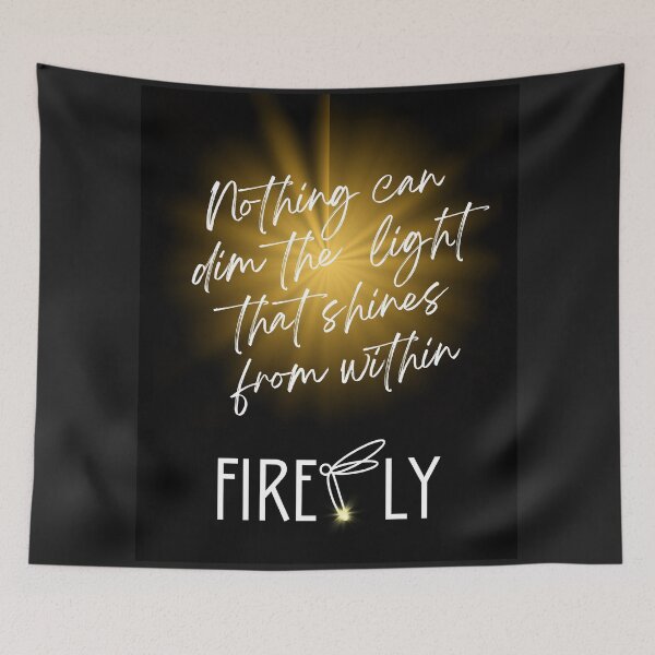 Item preview, Firefly - Motivational Quote designed and sold by FireflyLive.