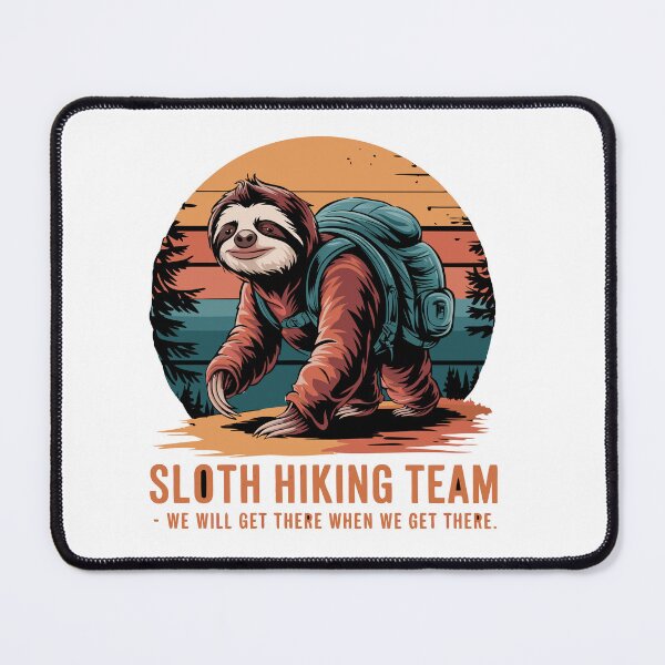 Item preview, Sloth Hiking Team - Relaxed Adventure designed and sold by Petru&Myself.