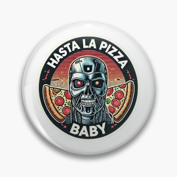 Item preview, Hasta La Pizza, Baby designed and sold by XaviChateau.