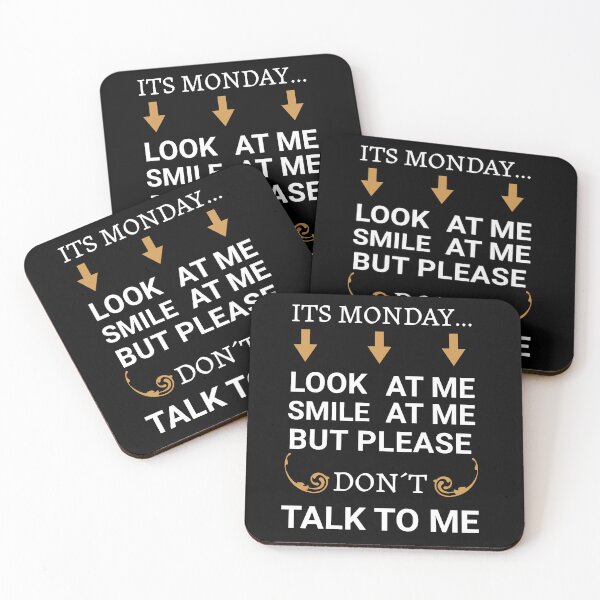 Item preview, Monday - Don´t Talk designed and sold by ViksensAttempt.