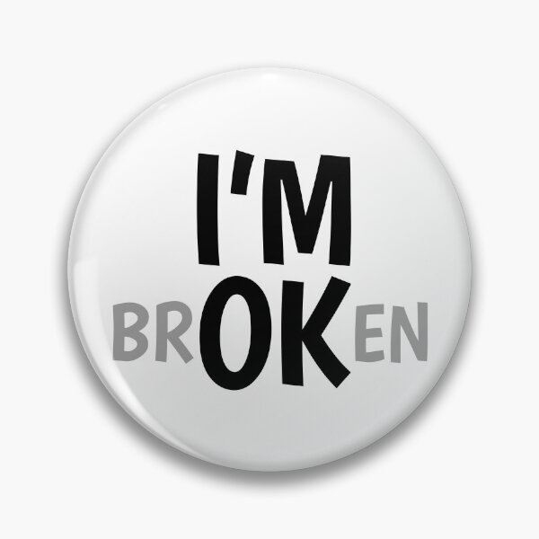 Item preview, I'm Ok (Broken) designed and sold by FilipeFerreira.